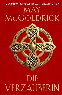 Die Verzauberin - May McGoldrick,Jan Coffey - cover