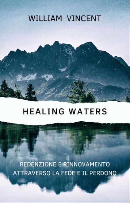 Healing Waters - William Vincent - ebook