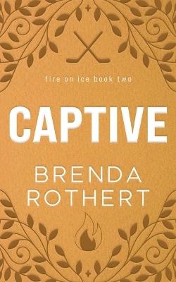 Captive - Brenda Rothert - cover