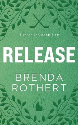Release - Brenda Rothert - cover