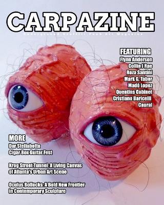 Carpazine Art Magazine Issue Number 42: Underground. Graffiti. Punk Art Magazine - Carpazine - cover