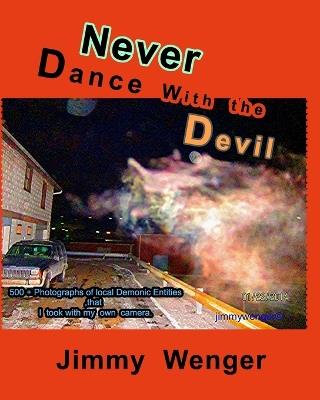 Never, Dance with the Devil - Jimmy Wenger - cover