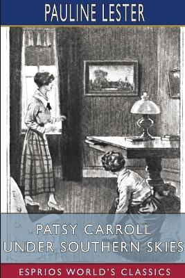 Patsy Carroll Under Southern Skies (Esprios Classics) - Pauline Lester - cover