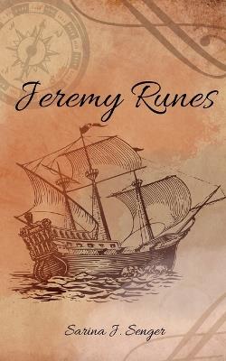 Jeremy Runes - Sarina J Senger - cover