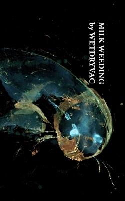 Milk Weeding - Wetdryvac - cover