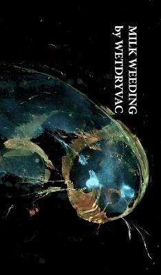 Milk Weeding - Wetdryvac - cover