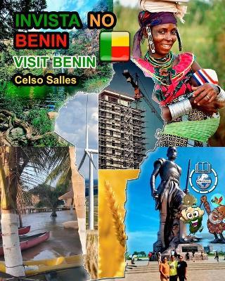 INVISTA NO BENIM - Visit Benin - Celso Salles: Coleção Invista em África - Celso Salles - cover