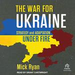 The War for Ukraine