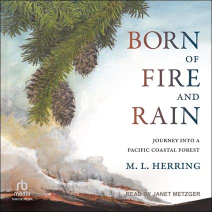 Born of Fire and Rain