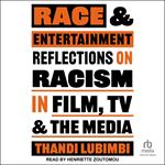 Race and Entertainment