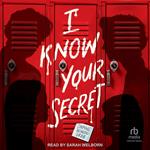 I Know Your Secret