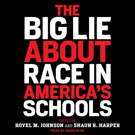 The Big Lie About Race in America's Schools
