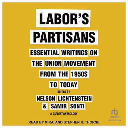 Labor’s Partisans