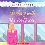 Clashing With the Ice Queen