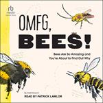 OMFG, BEES!