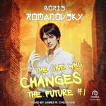 The One Who Changes the Future #1
