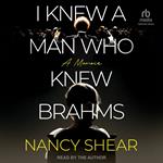 I Knew a Man Who Knew Brahms