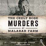 The Ceely Rose Murders at Malabar Farm