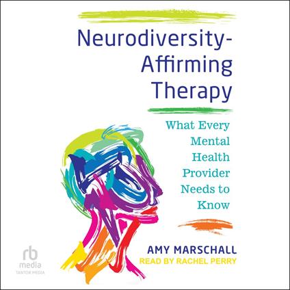 Neurodiversity-Affirming Therapy