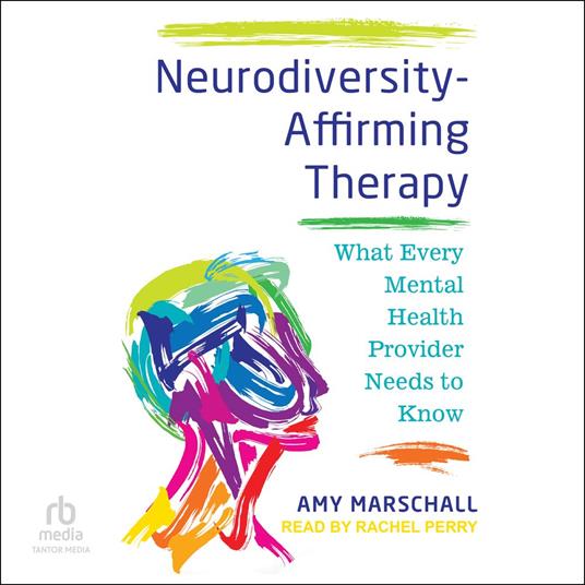 Neurodiversity-Affirming Therapy