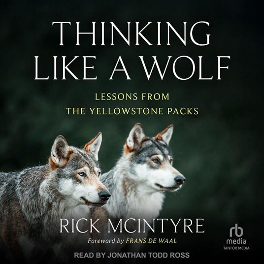 Thinking Like a Wolf