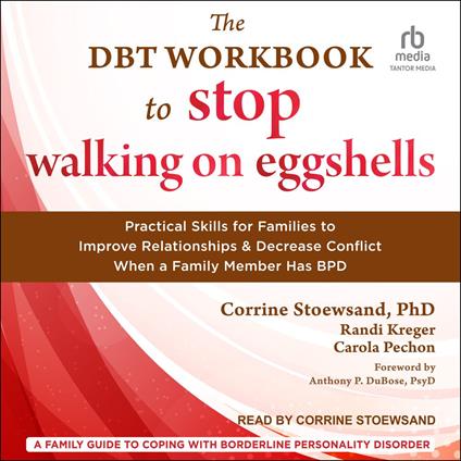 The DBT Workbook to Stop Walking on Eggshells
