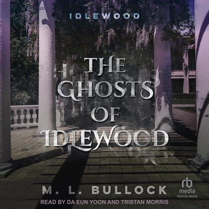 The Ghosts of Idlewood