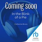 In the Blink of a Pie