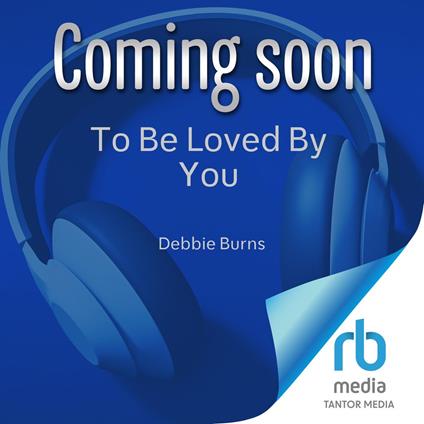 To Be Loved By You
