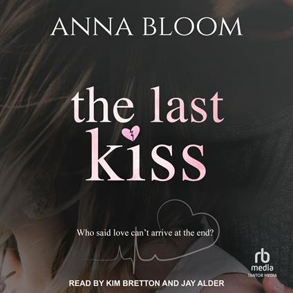 The Last Kiss