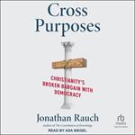 Cross Purposes