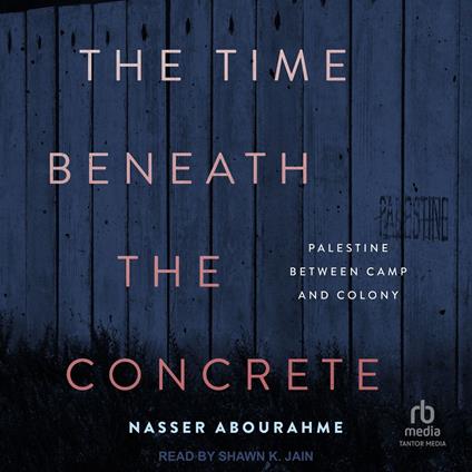The Time Beneath the Concrete