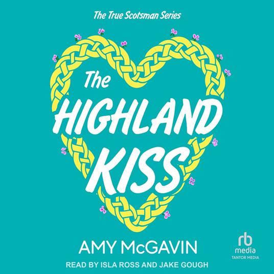 The Highland Kiss