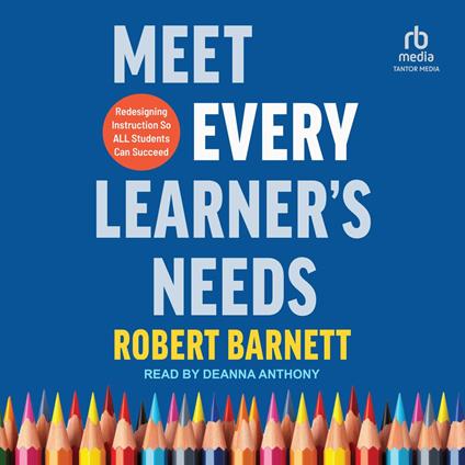 Meet Every Learner's Needs