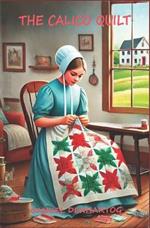 The Calico Quilt