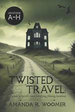 Twisted Travel: Horror Movie Locations