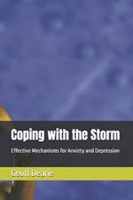 Coping with the Storm: Effective Mechanisms for Anxiety and Depression
