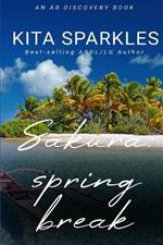 Sakura: Spring Break: An ABDL diaper tale