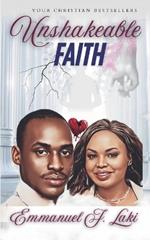 Unshakeable Faith