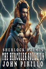 Sherlock Holmes, The Hercules Solution