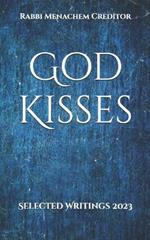 God Kisses: Selected Writings 2023