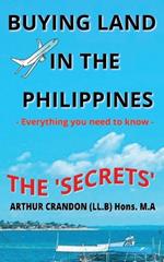 Secrets of buying land in the Philippines: Essential Secrets for a Foreigner buying land in the Philippines