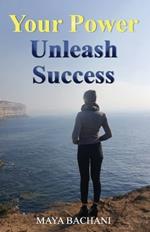 Your Power (Complete version I and II Volume): Acquire the Best Habits and achieve success