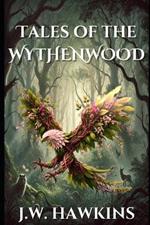 Tales of the Wythenwood