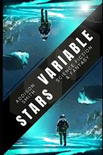 Variable Stars: A Collection of Science Fiction Short Stories