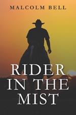 Rider In The Mist
