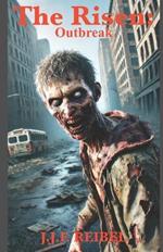 The Risen: Outbreak