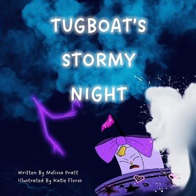 Tugboat's Stormy Night - Melissa Pratt - cover