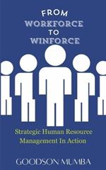 From Workforce to Winforce: Strategic Human Resource Management