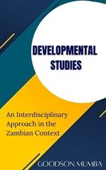 Developmental Studies: An Interdisciplinary Approach in the Zambian Context
